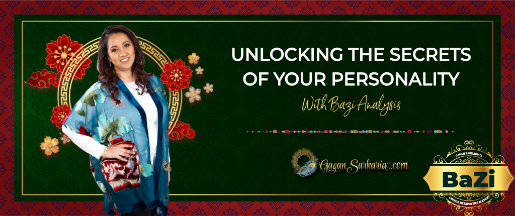Secrets of your Personality with Bazi